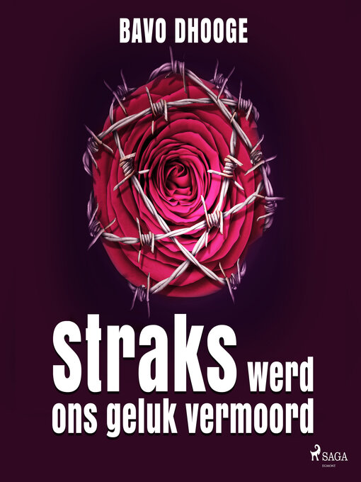 Title details for Straks werd ons geluk vermoord by Bavo Dhooge - Available
